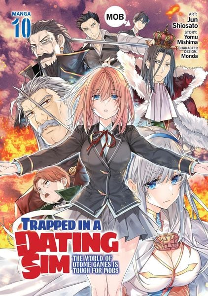 Produktbild: Trapped in a Dating Sim: The World of Otome Games is Tough for Mobs (Manga) Vol. 10