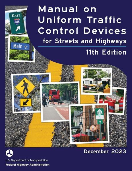 Produktbild: Manual on Uniform Traffic Control Devices for Streets and Highways (MUTCD) 11th Edition, December 2023 (Complete Book, Color Print) National Standards