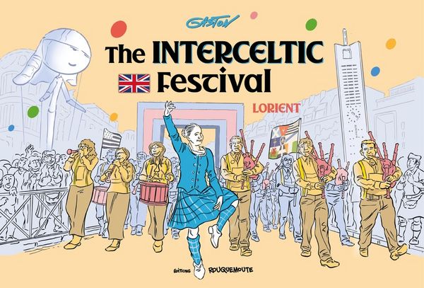 Produktbild: The interceltic festival : Lorient