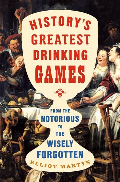 Produktbild: History's Greatest Drinking Games