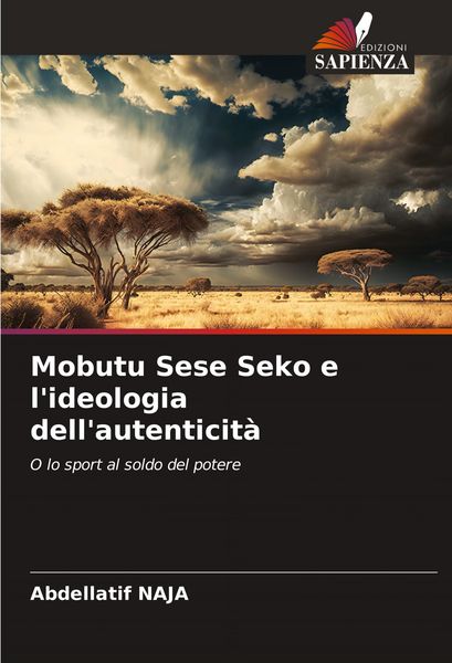 Produktbild: Mobutu Sese Seko e l'ideologia dell'autenticit&agrave;