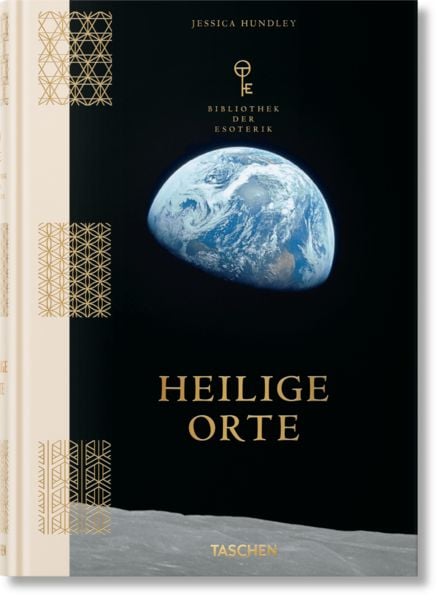 Heilige Orte. Bibliothek der Esoterik, Gebundene Ausgabe von Jessica Hundley, Taschen, 9783754401736