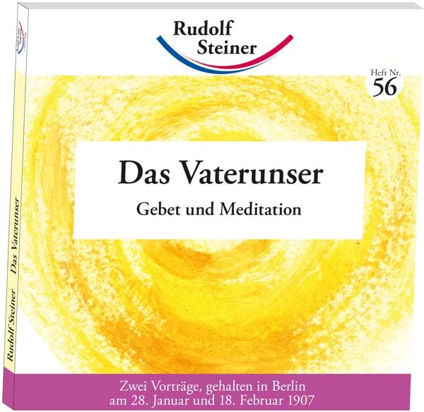 Das Vaterunser, Taschenbuch von Rudolf Steiner, Rudolf Steiner, 978-3-86772-256-8