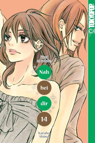 Nah bei dir - Kimi ni todoke 14, Taschenbuch von Karuho Shiina, Tokyopop GmbH, 978-3-8420-0375-0