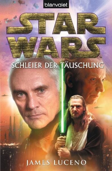 Star Wars - Schleier der Täuschung, Taschenbuch von James Luceno, Blanvalet, 9783442268542