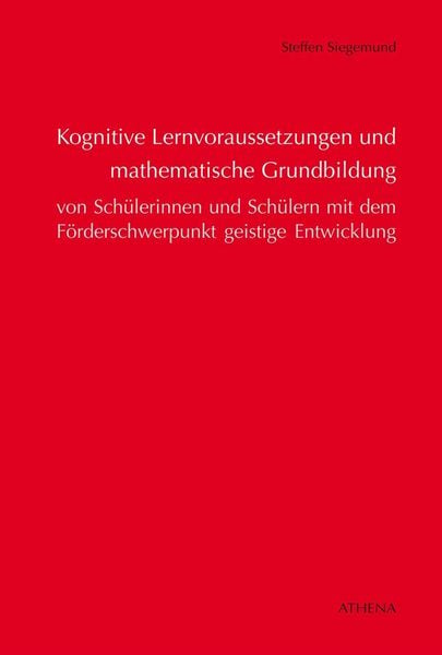Produktbild: Kognitive Lernvoraussetzungen und mathematische Grundbildung von Sch&uuml;lerinnen und Sch&uuml;lern