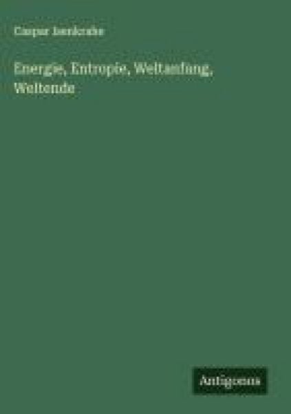 Produktbild: Energie, Entropie, Weltanfang, Weltende