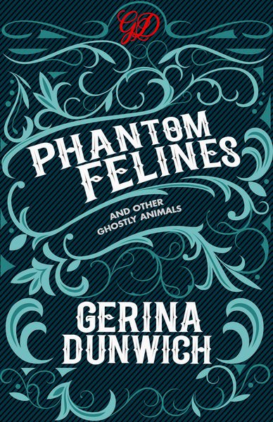 Produktbild: Phantom Felines and Other Ghostly Animals