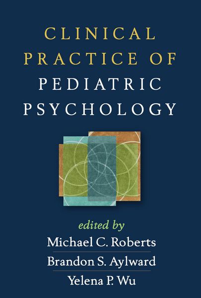 Produktbild: Clinical Practice of Pediatric Psychology