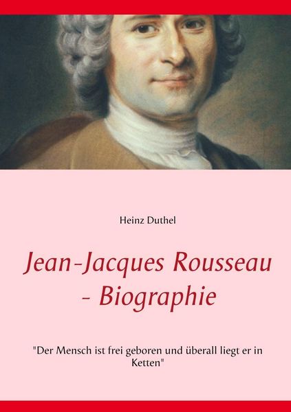 Produktbild: Jean-Jacques Rousseau - Biographie