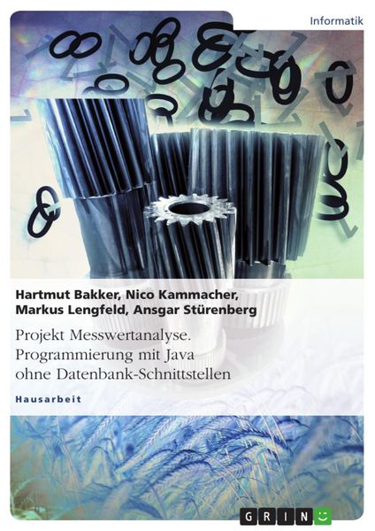 Produktbild: Projekt Messwertanalyse. Programmierung mit Java ohne Datenbank-Schnittstellen