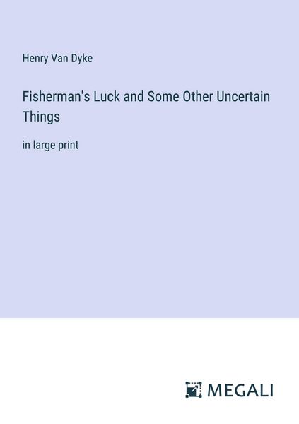 Produktbild: Fisherman's Luck and Some Other Uncertain Things