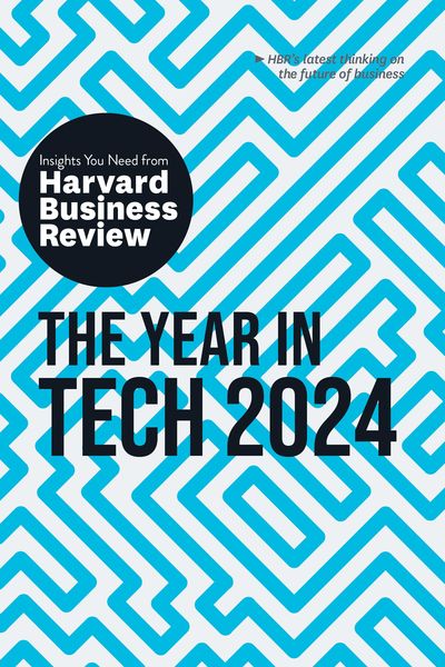 Produktbild: The Year in Tech, 2024: The Insights You Need from Harvard Business Review