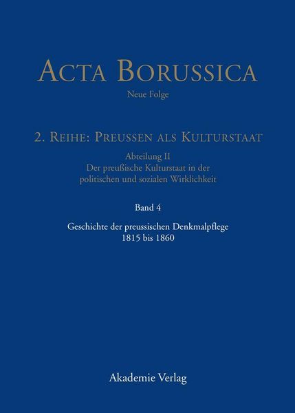 Produktbild: Geschichte der preussischen Denkmalpflege 1815 bis 1860