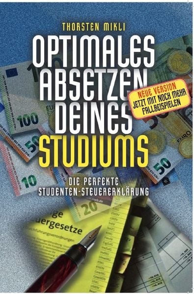 Optimales Absetzen deines Studiums – Die perfekte Studentensteuererklärung