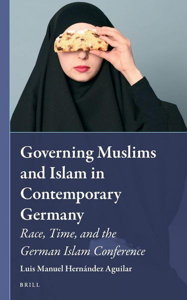 Produktbild: Governing Muslims and Islam in Contemporary Germany
