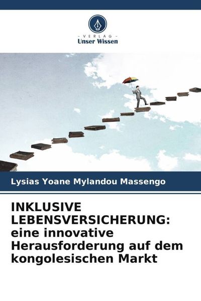 Produktbild: INKLUSIVE LEBENSVERSICHERUNG: eine innovative Herausforderung auf dem kongolesischen Markt