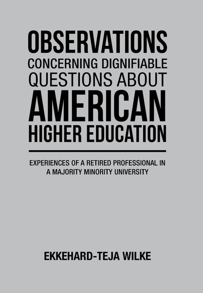 Produktbild: Observations Concerning Dignifiable Questions about American Higher Education