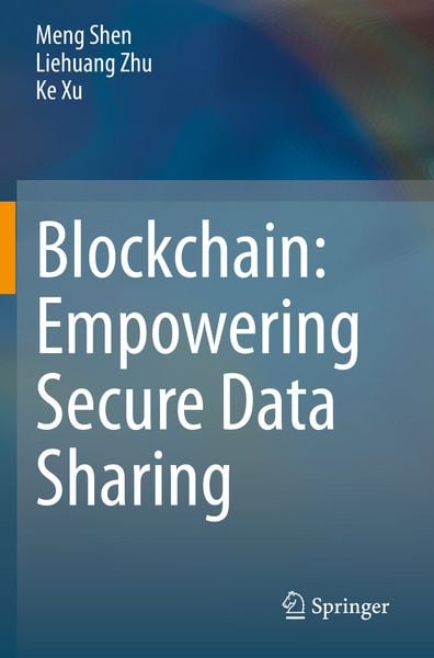 Produktbild: Blockchain: Empowering Secure Data Sharing