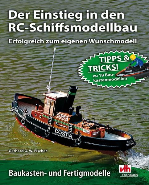 Der Einstieg in den RC-Schiffsmodellbau