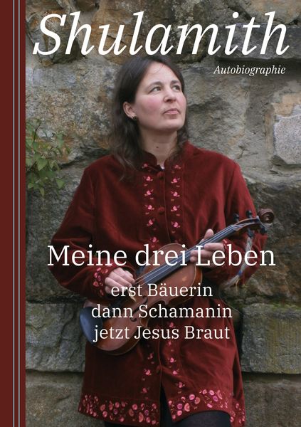 Meine drei Leben, Taschenbuch von Shulamith 2022, BoD – Books on Demand, 9783756237548