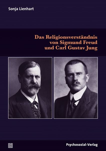 Produktbild: Das Religionsverst&auml;ndnis von Sigmund Freud und Carl Gustav Jung
