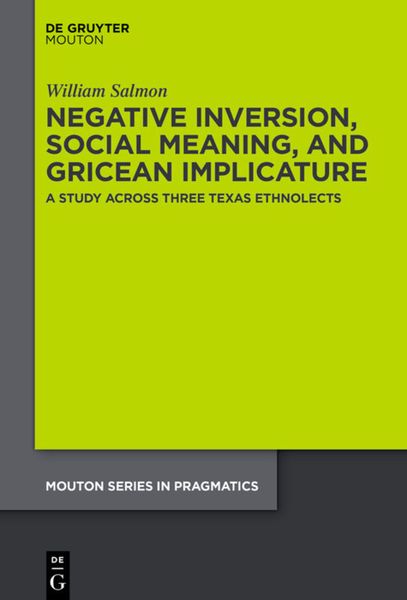 Produktbild: Negative Inversion, Social Meaning, and Gricean Implicature