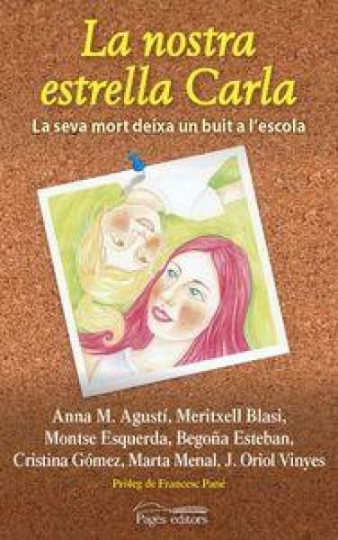 Produktbild: La nostra estrella Carla : La seva mort deixa un buit a l'escola