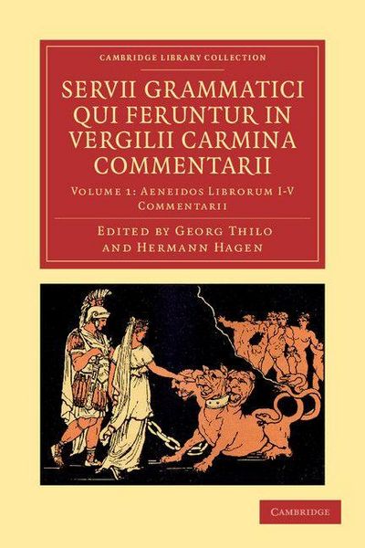Produktbild: Servii Grammatici Qui Feruntur in Vergilii Carmina Commentarii - Volume 1