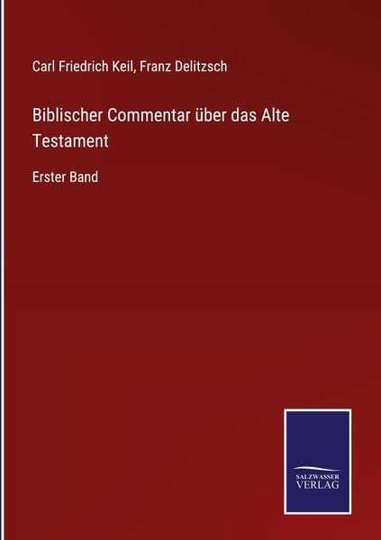 Produktbild: Biblischer Commentar &uuml;ber das Alte Testament