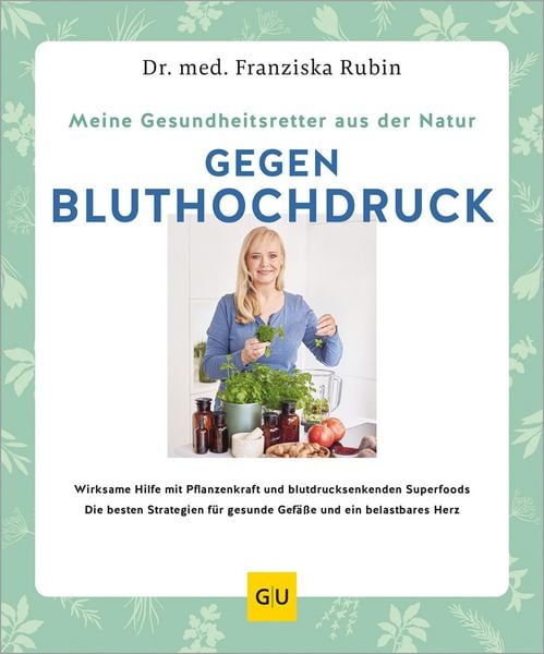 Produktbild: Meine Gesundheitsretter aus der Natur gegen Bluthochdruck