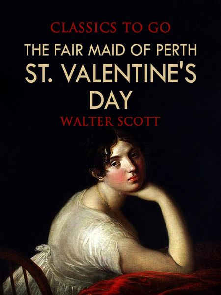 Produktbild: The Fair Maid of Perth; Or, St. Valentine's Day