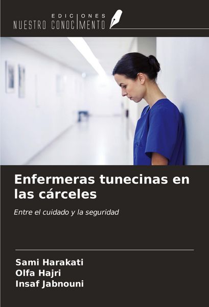 Produktbild: Enfermeras tunecinas en las c&aacute;rceles