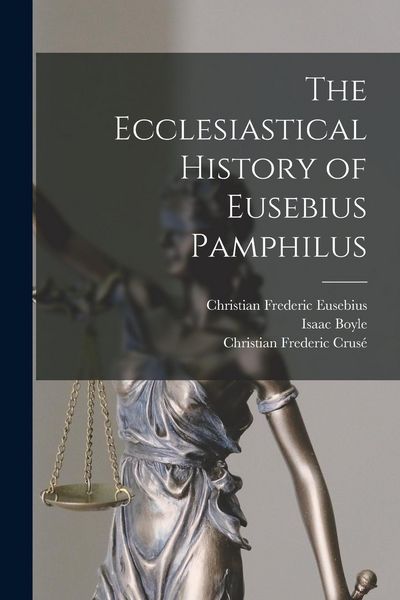 Produktbild: The Ecclesiastical History of Eusebius Pamphilus