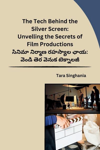Produktbild: The Tech Behind the Silver Screen