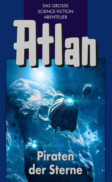 Produktbild: Atlan 19: Piraten der Sterne (Blauband)
