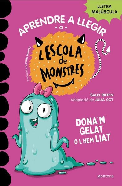 Produktbild: Aprendre a llegir a l'Escola de Monstres 10 - Dona'm gelat o l'hem liat