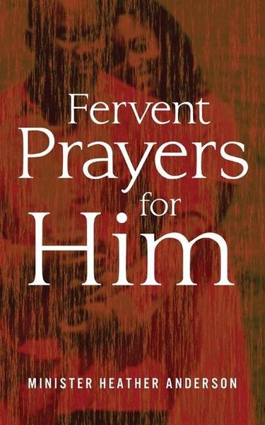 Produktbild: Fervent Prayers for Him