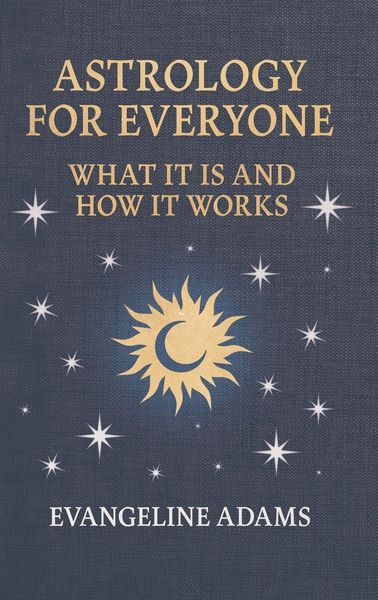 Produktbild: Evangeline Adams' Astrology for Everyone