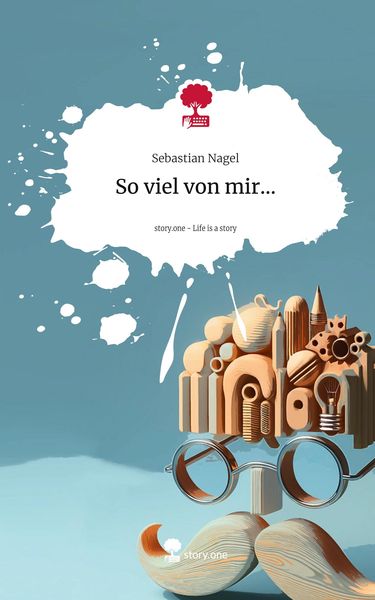 Produktbild: So viel von mir.... Life is a Story - story.one