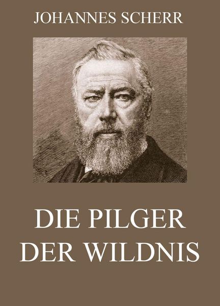 Produktbild: Die Pilger der Wildnis