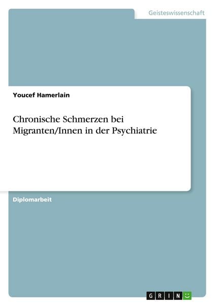 Produktbild: Chronische Schmerzen bei Migranten/Innen in der Psychiatrie