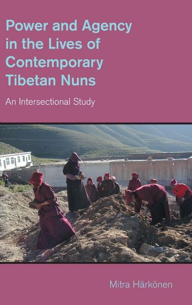 Produktbild: Power and Agency in the Lives of Contemporary Tibetan Nuns