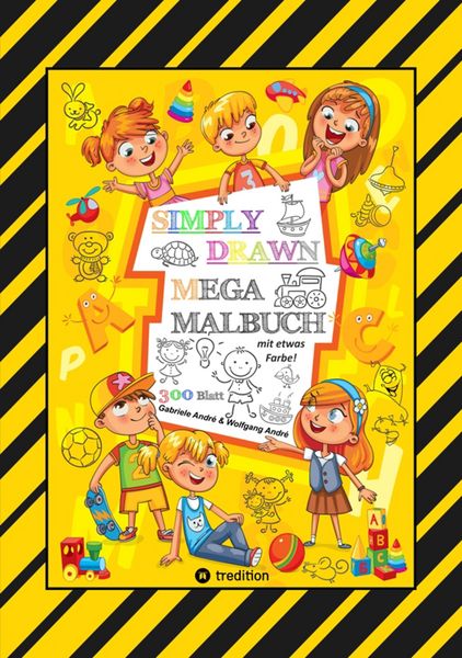 Produktbild: Mega Malbuch - 300 Seiten mit Tollen Motiven - Super Einfach Zeichnen Lernen und &Uuml;ben - mit Einigen Farbvorlagen