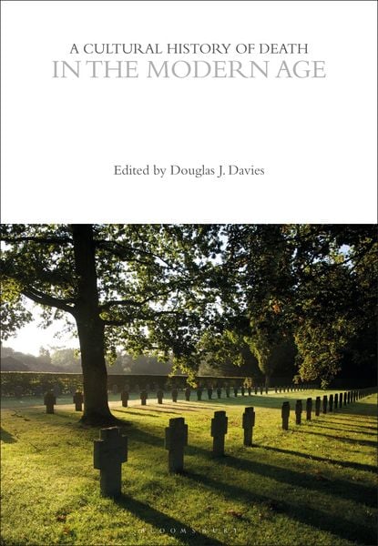 Produktbild: A Cultural History of Death in the Modern Age