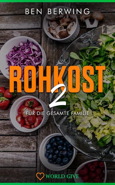 Produktbild: Rohkost 2: F&uuml;r die gesamte Familie