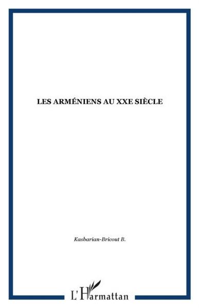Produktbild: Les Armeniens Au Xxe Siecle