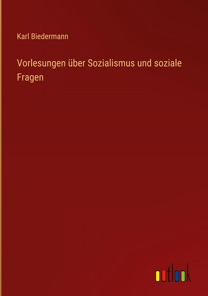 Produktbild: Vorlesungen &uuml;ber Sozialismus und soziale Fragen