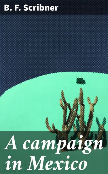 Produktbild: A campaign in Mexico