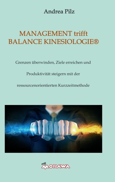 Management Trifft Balance Kinesiologie®